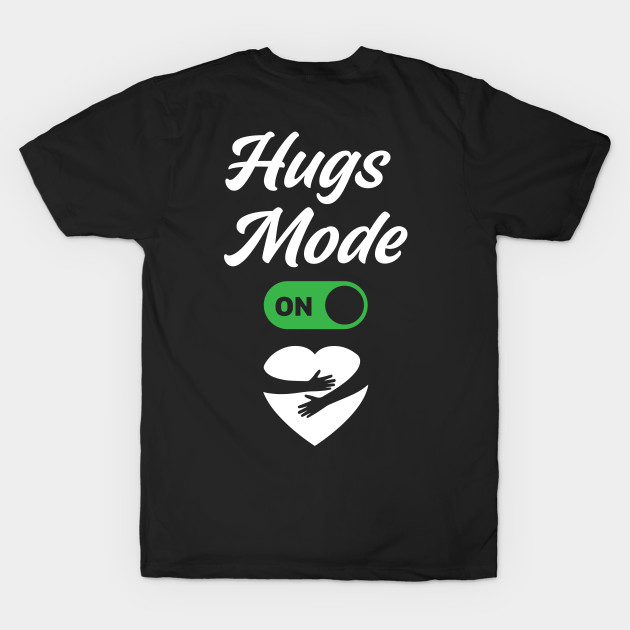 Hugs Mode is ON with Hugged Hearts by merchcustom